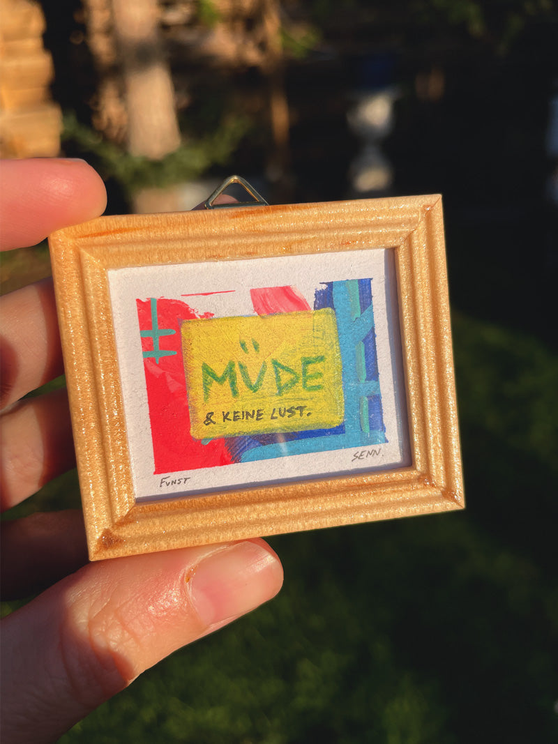 MÜDE & KEINE LUST | 5x4cm | Miniatur-Kunstwerk
