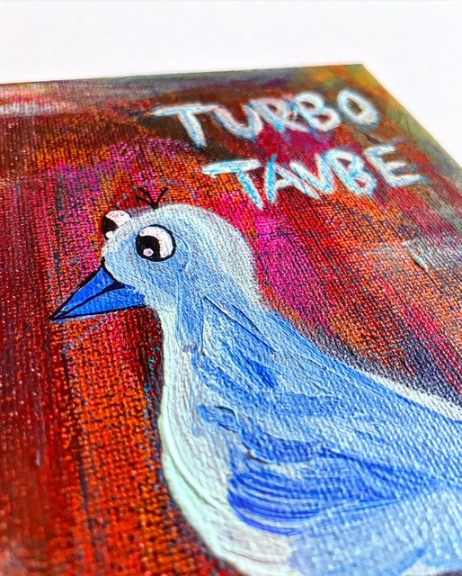 TURBO TAUBE | Acryl auf Leinwand | 13x18cm